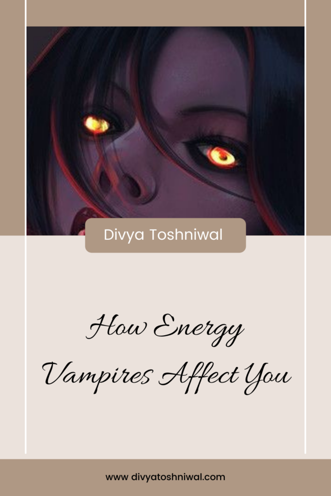 how energy vampires affect your life