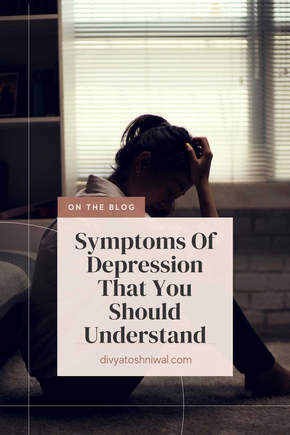 Depression: Identifying The Hidden Epidemic : Symptoms Of Depression ...